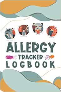 Allergy Tracker Logbook: Chronic Allergies and Symptoms Tracking Journal or Notebook