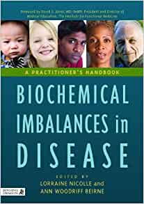 Biochemical Imbalances in Disease: A Practitioner's Handbook
