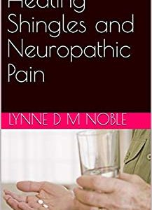 Healing Shingles and Neuropathic Pain
