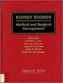 Kidney Stones: Medical and Surgical Management
