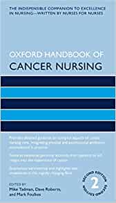 Oxford Handbook of Cancer Nursing (Oxford Handbooks in Nursing)