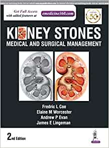 Kidney Stones: Medical and Surgical Management