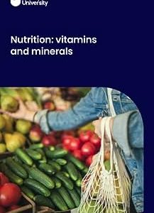 Nutrition: vitamins and minerals