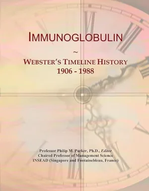 immunoglobulin websters timeline history 1906 1988 jpg
