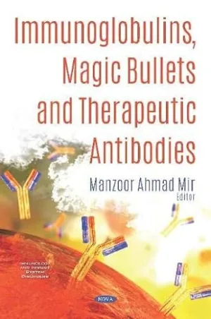 immunoglobulins magic bullets and therapeutic antibodies jpg