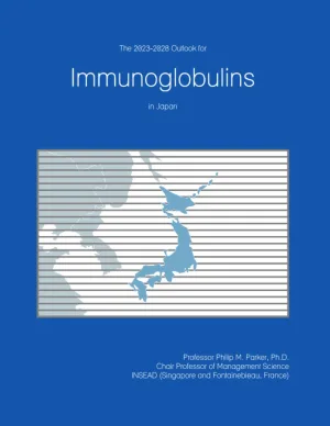 the 2023 2028 outlook for immunoglobulins in japan jpg