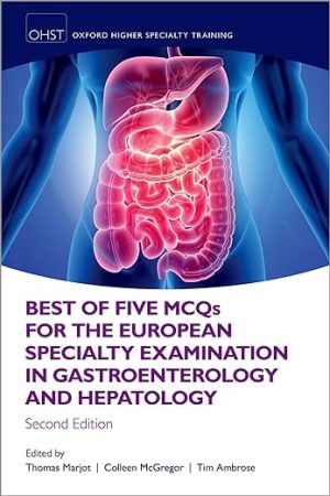 best of five mcqs for the european specialty examination in gastroenterology