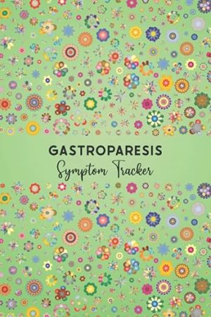 gastroparesis symptom tracker journal workbook for gastroparesis management